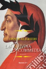 La Divina Commedia. Ediz. integrale libro