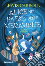 Alice nel paese delle meraviglie. Ediz. integrale libro