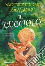 Il cucciolo. Ediz. integrale libro