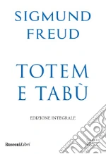 Totem e tabù. Ediz. integrale libro