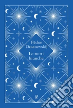 Le notti bianche libro