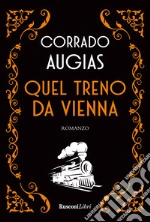 Quel treno da Vienna libro