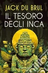 Il tesoro degli Inca libro