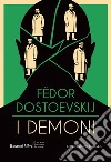 I demoni. Ediz. integrale libro