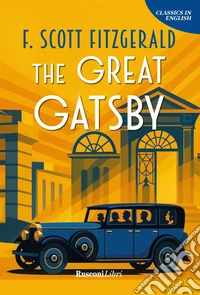 The great Gatsby. Ediz. integrale libro