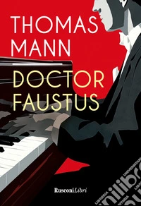 Doctor Faustus. Ediz. integrale