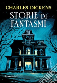 Storie di fantasmi. Ediz. integrale libro