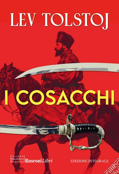 I cosacchi. Ediz. integrale