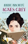 Agnes Grey. Ediz. integrale libro