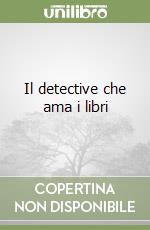 Il detective che ama i libri