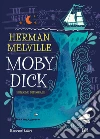 Moby Dick. Ediz. integrale libro