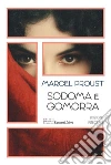 Sodoma e Gomorra. Ediz. integrale libro
