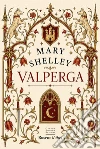 Valperga. Ediz. integrale libro
