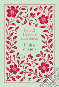 Figli e amanti. Nuova ediz. libro