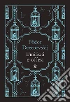 Umiliati e offesi. Nuova ediz. libro