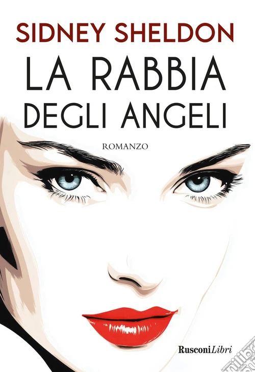 La rabbia degli angeli. Nuova ediz.