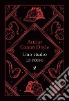 Uno studio in rosso. Ediz. integrale libro