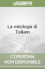 La mitologia di Tolkien