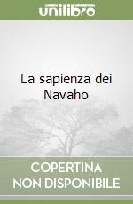 La sapienza dei Navaho