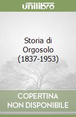 Storia di Orgosolo (1837-1953) libro