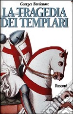 La tragedia dei Templari libro