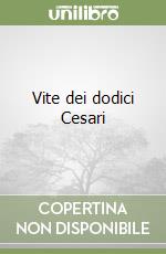 Vite dei dodici Cesari