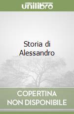 Storia di Alessandro libro