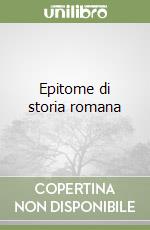 Epitome di storia romana libro