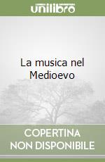 La musica nel Medioevo