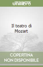 Il teatro di Mozart