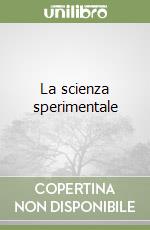 La scienza sperimentale libro