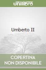 Umberto II libro