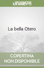 La bella Otero libro