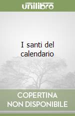 I santi del calendario libro