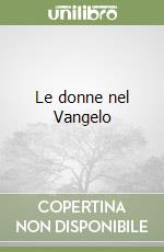 Le donne nel Vangelo libro