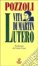 Vita di Martin Lutero