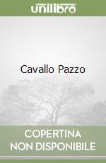 Cavallo Pazzo libro