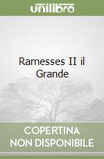 Ramesses II il Grande libro