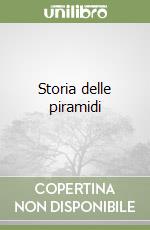 Storia delle piramidi libro