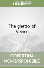 The ghetto of Venice