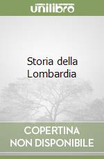 Storia della Lombardia libro