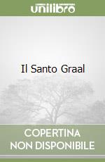 Il Santo Graal libro