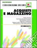 Acquisti e magazzino. Con CD-ROM libro