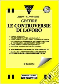 Gestire le controversie di lavoro. Con CD-ROM libro
