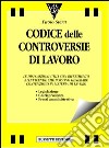 Codice controversie di lavoro libro