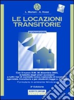 Le locazioni transitorie. Con floppy disk libro