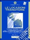 Le locazioni transitorie. Con floppy disk libro