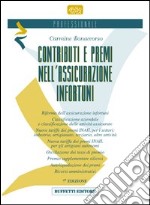 Contributi e premi nell'assicurazione infortuni libro