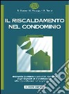 Il riscaldamento nel condominio libro