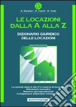 Le locazioni dalla A alla Z libro